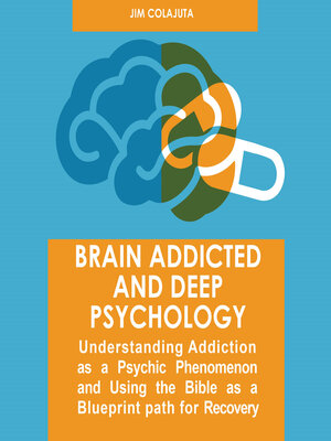 cover image of Brain Addicted and Deep Psychology